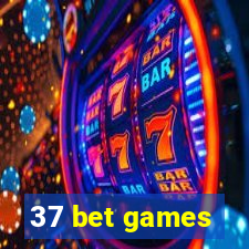 37 bet games